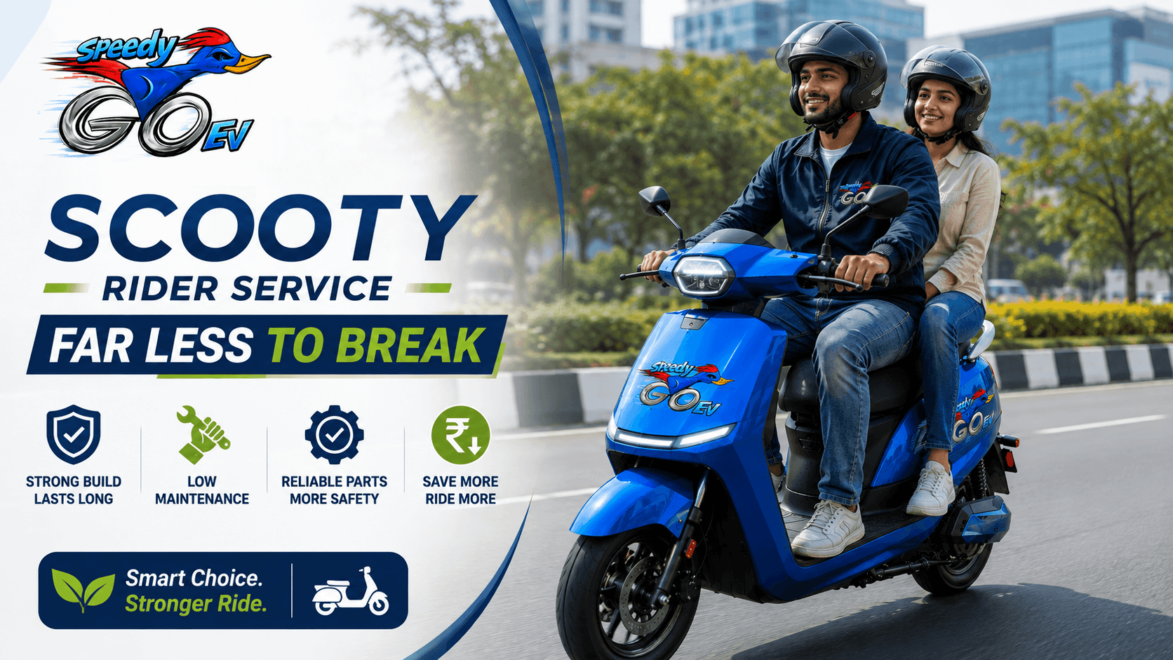 Speedy GO EV scooty rider service with a real customer riding a blue electric scooter, highlighting far less to break, low maintenance, reliable parts, and savings.